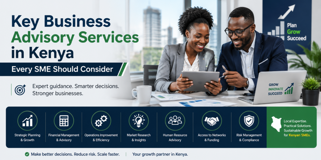 Key Business Advisory Services in Kenya Every SME Should Consider